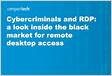Cybercriminals and RDP a look inside the black market for